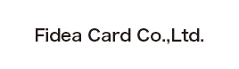 Fidea Card Co., Ltd.